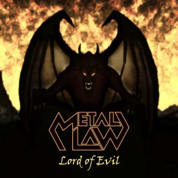 Metal Law - Lord Of Evil