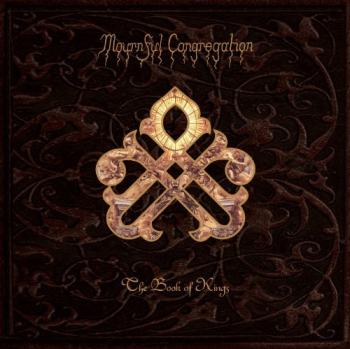 Mournful Congregation - The Book Of Kings