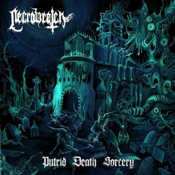 Necrowretch - Putrid Death Sorcery