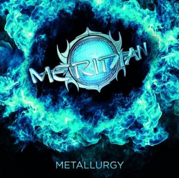 Meridian - Metallurgy