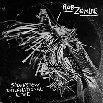 Rob Zombie - Spookshow International Live