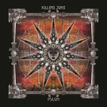 Killing Joke - Pylon [2CD Deluxe Edition]