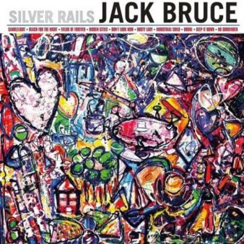 Jack Bruce ~ Silver Rails