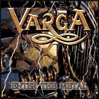 Varga - Enter the Metal