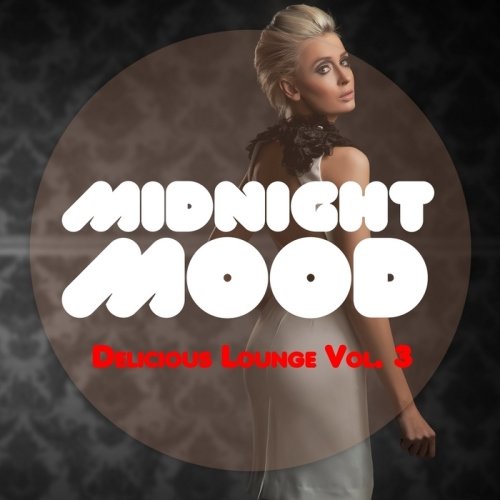 VA - Midnight Mood - Delicious Lounge Vol 1-3 