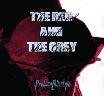 Protean Collective - The Red And The Grey