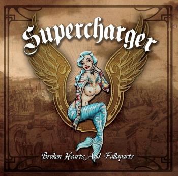 SuperCharger - Broken Hearts And Fallaparts