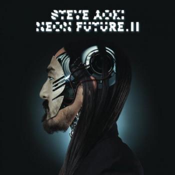 Steve Aoki - Neon Future II