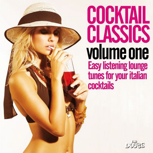 VA - Cocktail Classics, Vol. 1-2 