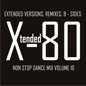 VA - Xtended 80 - Non Stop Dance Mix vol.01 - 25 