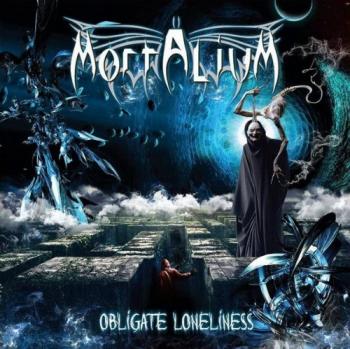 Mortalium - Obligate Loneliness