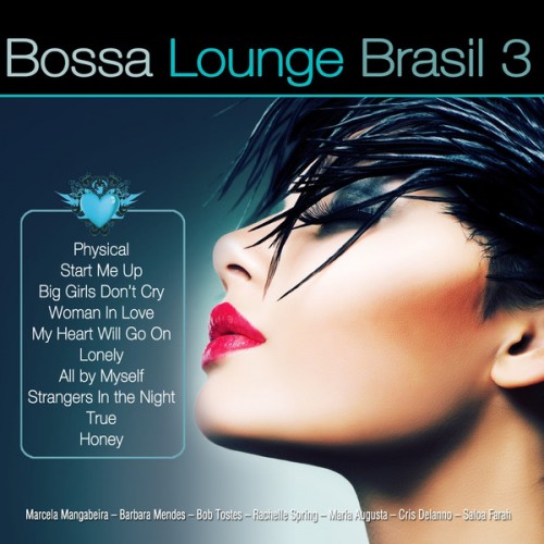 VA - Bossa Lounge Brasil, Vol. 1-10 