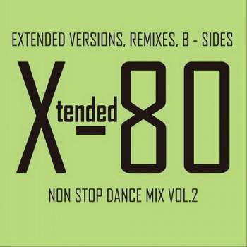 VA - Xtended 80 - Non Stop Dance Mix vol.01 - 25 