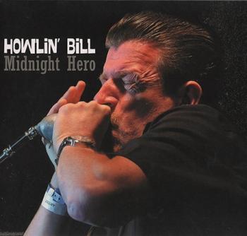 Howlin' Bill - Midnight Hero (2CD)