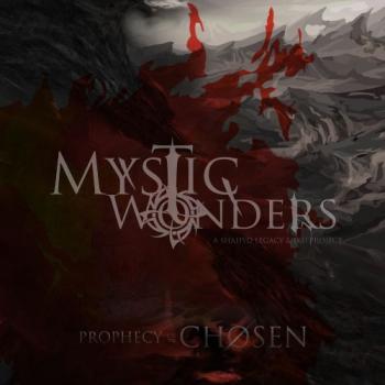 Mystic Wonders - Prophecy Of The Chosen