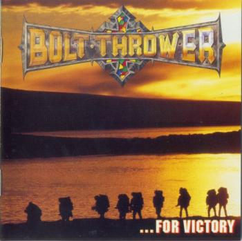 Bolt Thrower - ...For Victory