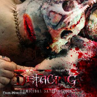 Defacing - Homicidal Satisfaction