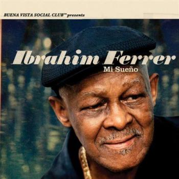 Ibrahim Ferrer - Mi Sueno