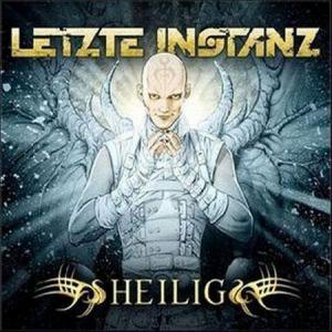 Letzte Instanz - Heilig [Limit Edition]