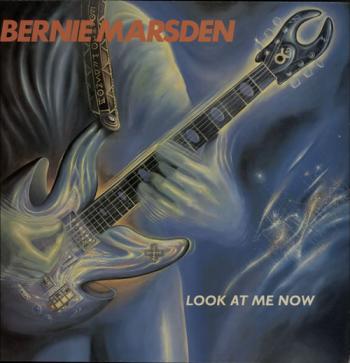 Bernie Marsden - Look At Me Now