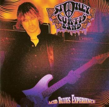 Stoney Curtis Band - Acid Blues Experience