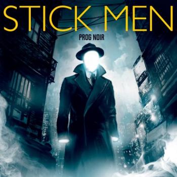 Stick Men - Prog Noir