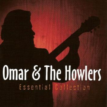 Omar & the Howlers - Essential Collection (2CD)