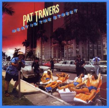 Pat Travers - Heat In The Street