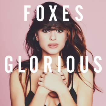 Foxes - Glorious