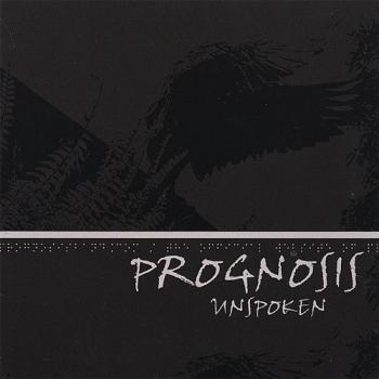 Prognosis - Unspoken