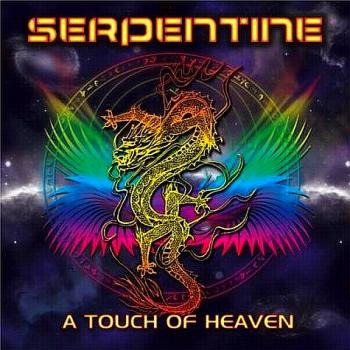 Serpentine - A Touch Of Heaven