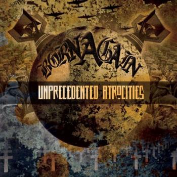 Born Again - Unprecedented Atrocities