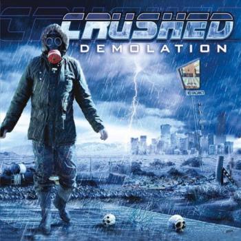 Crushed - Demolation