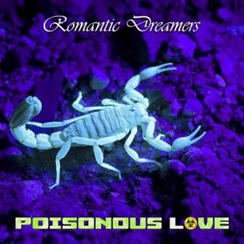 Romantic Dreamers - Poisonous Love