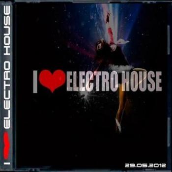 VA - I Love Electro House