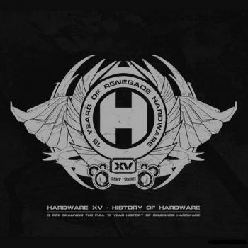 VA - Hardware XV: 15 Years Of Renegade Hardware