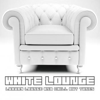 VA - White Lounge: Luxury Lounge & Chill Out Tunes