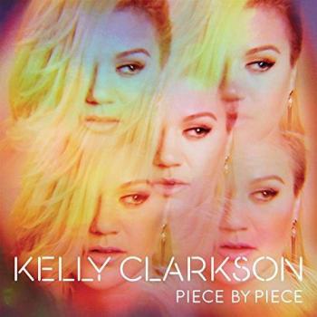 Kelly Clarkson - Piece By Piece