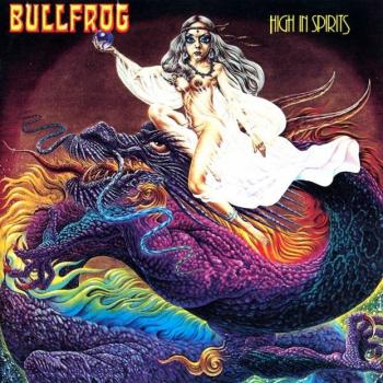 Bullfrog - High In Spirits (1977)