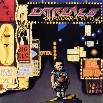 Extreme - Extreme II : Pornograffitti