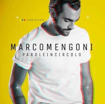 Marco Mengoni - Parole in circolo