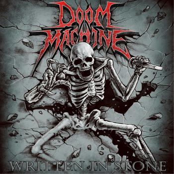 Doom Machine - Written In Stone