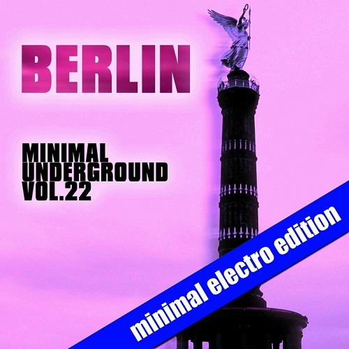 VA - Berlin Minimal Underground Vol. 20-22 