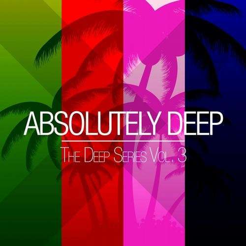 VA - Absolutely Deep: The Deep Series Vol.1-3 