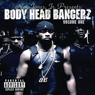 Roy Jones Jr - Body Head Bangerz, Vol.1