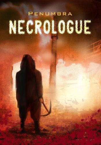  4:  / Penumbra 4: Necrologue