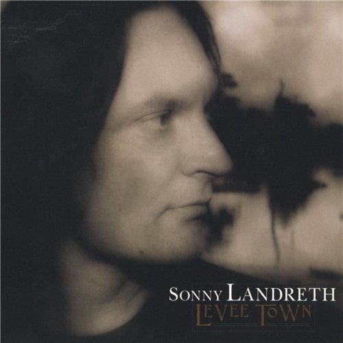 Sonny Landreth - Discography 