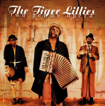 The Tiger Lillies - Discography 