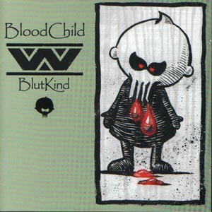 :wumpscut: - BloodChild