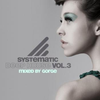 VA - Systematic Deep House Vol 3